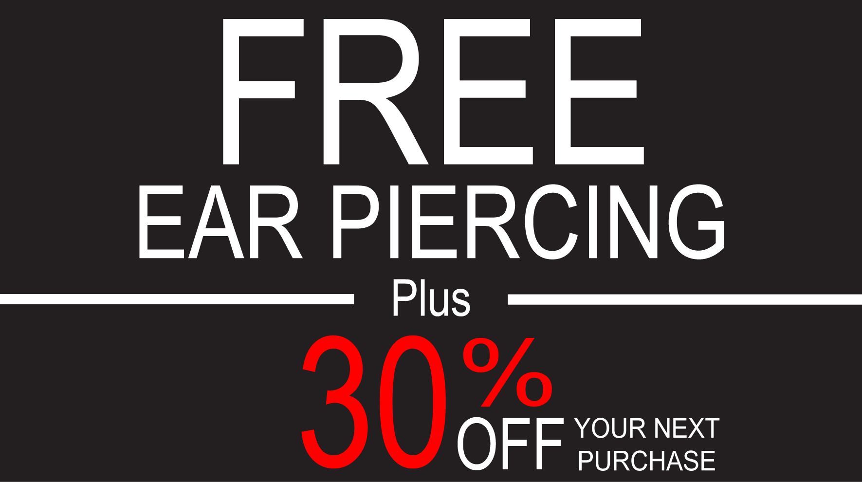 Free Ear Piercings.